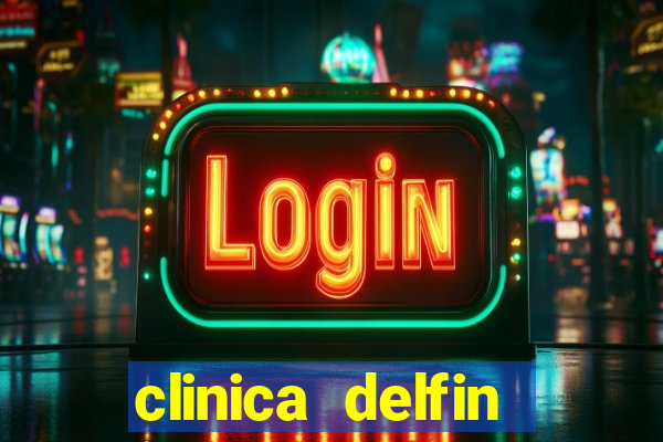 clinica delfin itaigara salvador